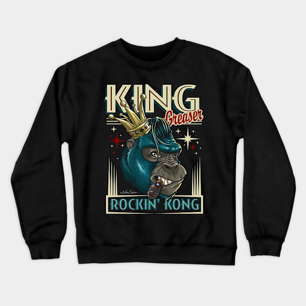 king Greaser Crewneck Sweatshirt by nanobarbero